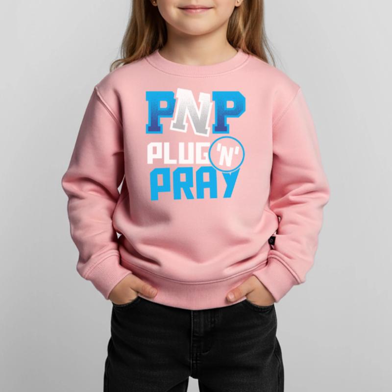 PnP = Plug’n’Pray Programming Programmer Coding Sweat Premium enfant bio