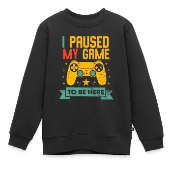 Lustiger Videospieler-Humor-Witz Ich habe mein Spiel auf B pausiert - Kinder Premium Organic Sweatshirt - Schwarz - Vorne - AI Model Kid Female (0cm)