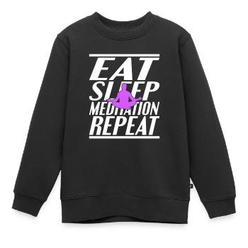 Essen Schlafen Meditieren - Kinder Premium Organic Sweatshirt - Schwarz - Vorne - AI Model Kid Female (0cm)