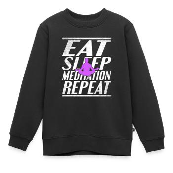 Essen Schlafen Meditieren - Kinder Premium Organic Sweatshirt - Schwarz - Vorne - AI Model Kid Female (0cm)