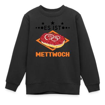 Es ist Mettwoch Mettbrötchen Mett Hackepeter - Kinder Premium Organic Sweatshirt - Schwarz - Vorne - AI Model Kid Female (0cm)