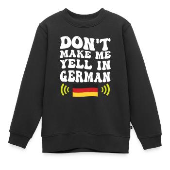 Ne me forcez pas à crier la voix allemande - Sweat Premium enfant bio - noir - Devant - AI Model Kid Female (0cm)