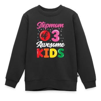Stepmother of three great children - Kids Premium Organic Sweatshirt - black - Front - AI Model Kid Female (0cm)