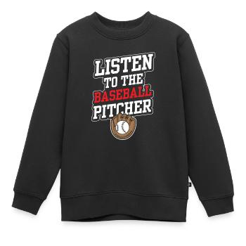 Dem Baseball Pitcher Zuhören Hobby Werfer Spieler - Kinder Premium Organic Sweatshirt - Schwarz - Vorne - AI Model Kid Female (0cm)