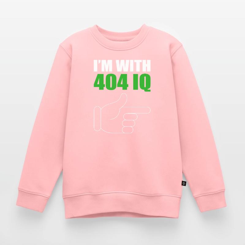 I'm with Stupid 404 Error Programmer Coding Kinder Premium Organic Sweatshirt