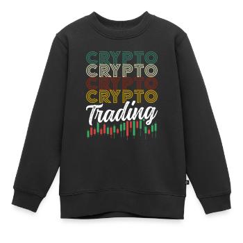 Krypto Handel Trading Trader Crypto Traden - Kinder Premium Organic Sweatshirt - Schwarz - Vorne - AI Model Kid Female (0cm)