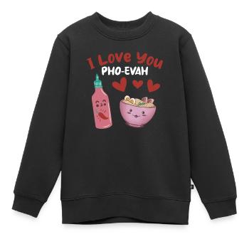 I Love You Pho-Evah Pho Suppenliebhaber - Kinder Premium Organic Sweatshirt - Schwarz - Vorne - AI Model Kid Female (0cm)