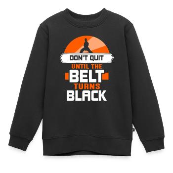 Do not give up until the belt turns black Gur MMA - Kids Premium Organic Sweatshirt - black - Front - AI Model Kid Female (0cm)