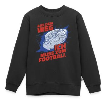 Aus Dem Weg Ich Muss Zum Football - Kinder Premium Organic Sweatshirt - Schwarz - Vorne - AI Model Kid Female (0cm)