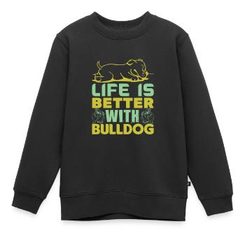 DAS LEBEN IST BESSER MIT BULLDOG - Kinder Premium Organic Sweatshirt - Schwarz - Vorne - AI Model Kid Female (0cm)