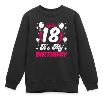18 C’est mon anniversaire Fille Anniversaire Dix-huit ans - Sweat Premium enfant bio - noir - Devant - AI Model Kid Female (0cm)