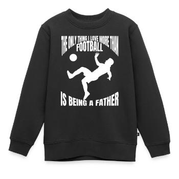 Fußballspieler Dad Fußballer Vater Fußballverein - Kinder Premium Organic Sweatshirt - Schwarz - Vorne - AI Model Kid Female (0cm)