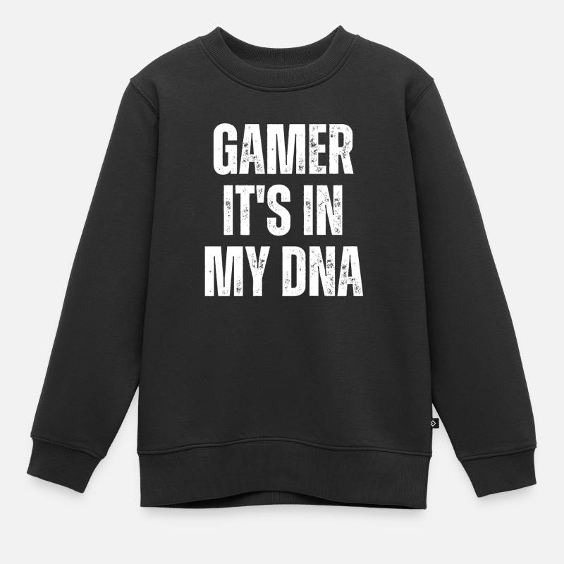 Gamer C’est dans mon ADN Drôle de jeu Citation de joueur - Sweat Premium enfant bio - noir