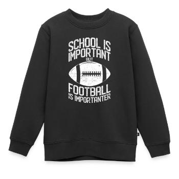 Schule ist wichtig, aber Fußball ist wichtiger - Kinder Premium Organic Sweatshirt - Schwarz - Vorne - AI Model Kid Female (0cm)