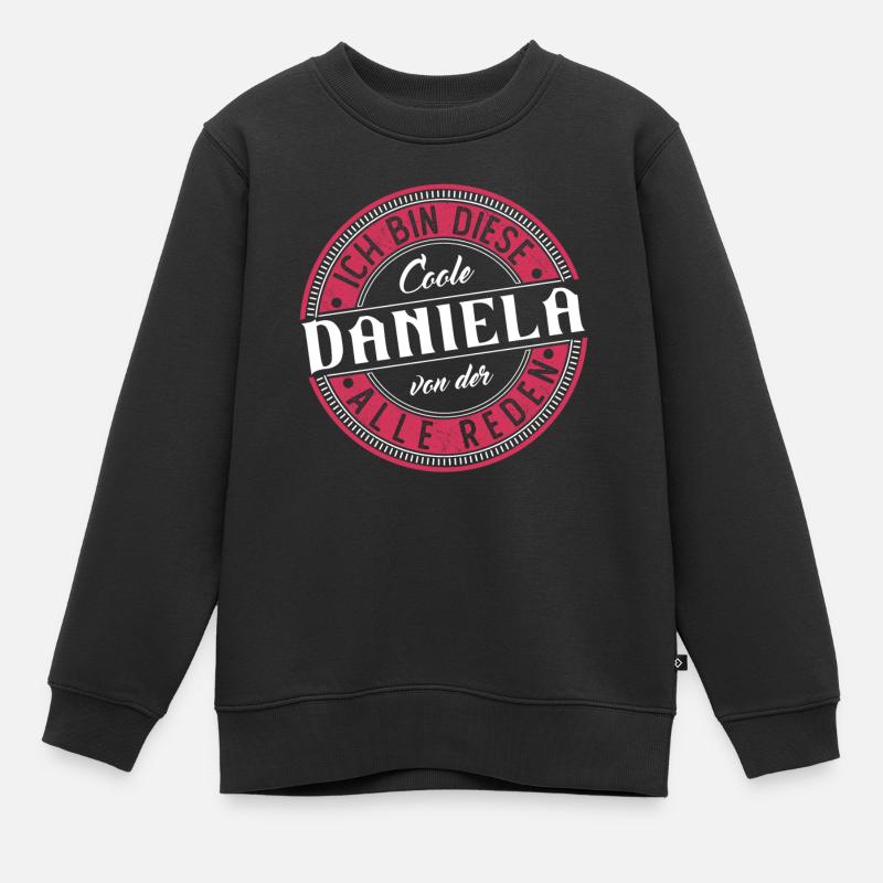 Daniela Geschenkidee Geschenk Geburtstag - Kinder Premium Organic Sweatshirt - Schwarz