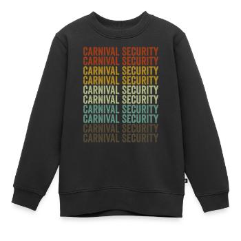 Karneval Sicherheit Zirkusmitarbeiter Zirkusliebha - Kinder Premium Organic Sweatshirt - Schwarz - Vorne - AI Model Kid Female (0cm)