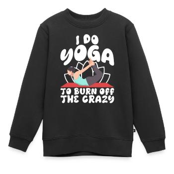 Je fais du yoga pour brûler les fous - Sweat Premium enfant bio - noir - Devant - AI Model Kid Female (0cm)