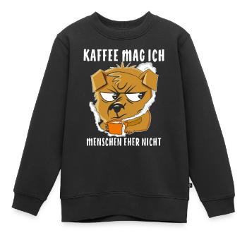KAFFEE MAG ICH MENSCHEN EHER NICHT - Kinder Premium Organic Sweatshirt - Schwarz - Vorne - AI Model Kid Female (0cm)