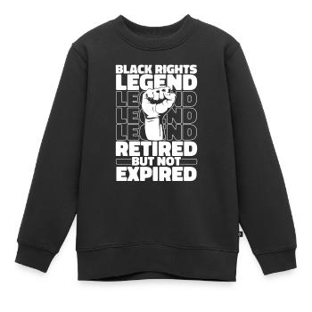 Antirassismus Black Rights Im Ruhestand - Kinder Premium Organic Sweatshirt - Schwarz - Vorne - AI Model Kid Female (0cm)