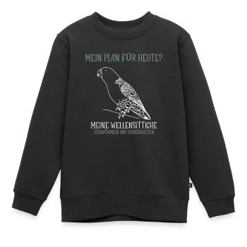 Meine Wellensittiche verwöhnen und durchhalten - Kinder Premium Organic Sweatshirt - Schwarz - Vorne - AI Model Kid Female (0cm)