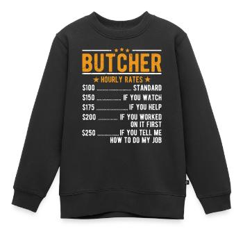 Metzger Stundenlohn - Kinder Premium Organic Sweatshirt - Schwarz - Vorne - AI Model Kid Female (0cm)