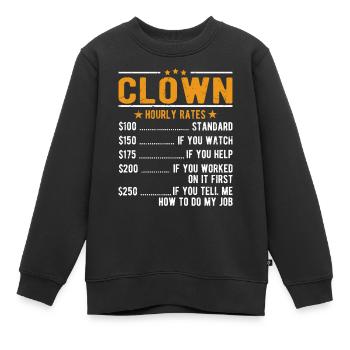 Clown Stundenlohn - Kinder Premium Organic Sweatshirt - Schwarz - Vorne - AI Model Kid Female (0cm)