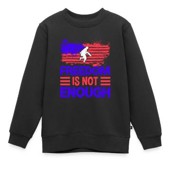 LA LIBERTÉ NE SUFFIT PAS - Sweat Premium enfant bio - noir - Devant - AI Model Kid Female (0cm)