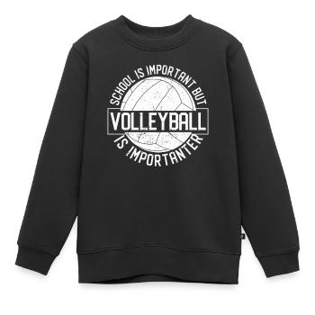 Schule ist wichtig, aber Volleyball ist noch - Kinder Premium Organic Sweatshirt - Schwarz - Vorne - AI Model Kid Female (0cm)