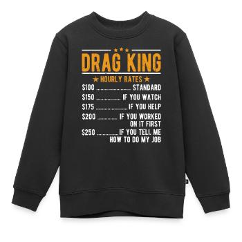Ziehen Sie König Stundenlohn - Kinder Premium Organic Sweatshirt - Schwarz - Vorne - AI Model Kid Female (0cm)