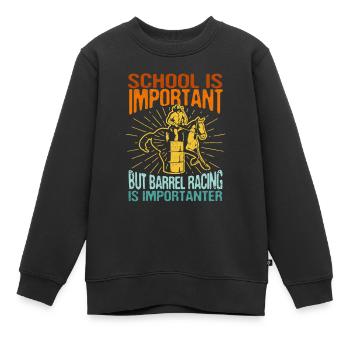 Schule ist wichtig, aber Barrel Racing ist noch - Kinder Premium Organic Sweatshirt - Schwarz - Vorne - AI Model Kid Female (0cm)
