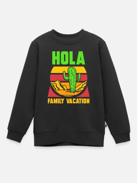Hola Familienurlaub Familie Familienferien - Kinder Premium Organic Sweatshirt - Schwarz