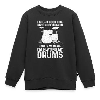Ich könnte aussehen, als würde ich Schlagzeug spielen lustig - Kinder Premium Organic Sweatshirt - Schwarz - Vorne - AI Model Kid Female (0cm)