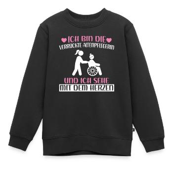Pflegekraft Ich bin die verrückte Altenpflegerin - Kinder Premium Organic Sweatshirt - Schwarz - Vorne - AI Model Kid Female (0cm)