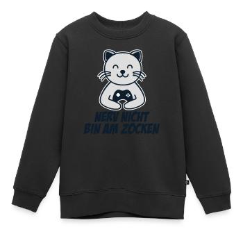Nerv Nicht Bin Am Zocken - Kinder Premium Organic Sweatshirt - Schwarz - Vorne - AI Model Kid Female (0cm)