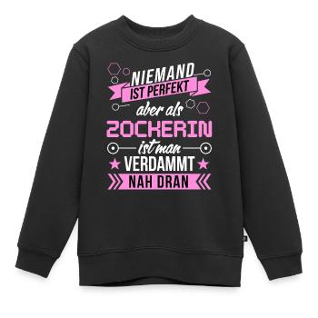 Niemand ist perfekt als Zocker aber nah dran funny - Kinder Premium Organic Sweatshirt - Schwarz - Vorne - AI Model Kid Female (0cm)