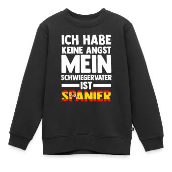 Ich habe keine Angst mein Schwiegervater ist Spani - Kinder Premium Organic Sweatshirt - Schwarz - Vorne - AI Model Kid Female (0cm)