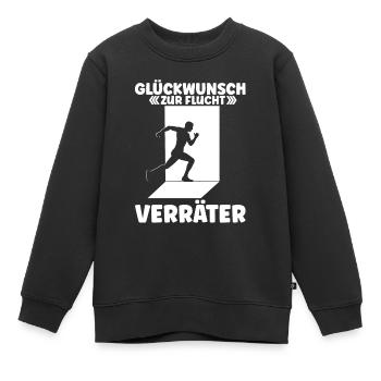 Glückwunsch zur Flucht Verräter! Abschiedsgeschenk - Kinder Premium Organic Sweatshirt - Schwarz - Vorne - AI Model Kid Female (0cm)