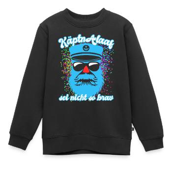 Fastnacht - Karneval - Kapitän Alaaf - Spruch - Kinder Premium Organic Sweatshirt - Schwarz - Vorne - AI Model Kid Female (0cm)