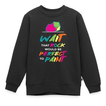 Wait That Rock Would Be Perfect To Paint - Kinder Premium Organic Sweatshirt - Schwarz - Vorne - AI Model Kid Female (0cm)