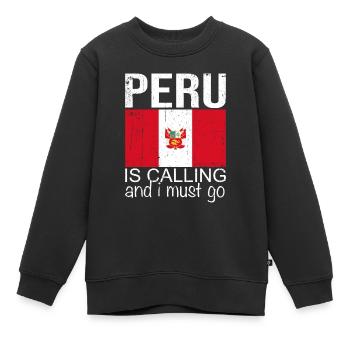 Peru Spruch - Kinder Premium Organic Sweatshirt - Schwarz - Vorne - AI Model Kid Female (0cm)