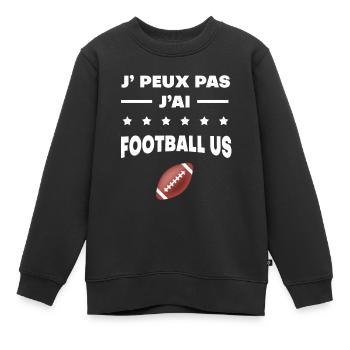 Je peux pas j'ai football US ballon - Sweat Premium enfant bio - noir - Devant - AI Model Kid Female (0cm)
