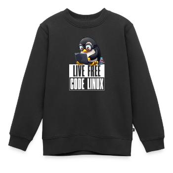 Live Free Code Linux Nerd Tux Nerdy Penguin Coding - Kinder Premium Organic Sweatshirt - Schwarz - Vorne - AI Model Kid Female (0cm)