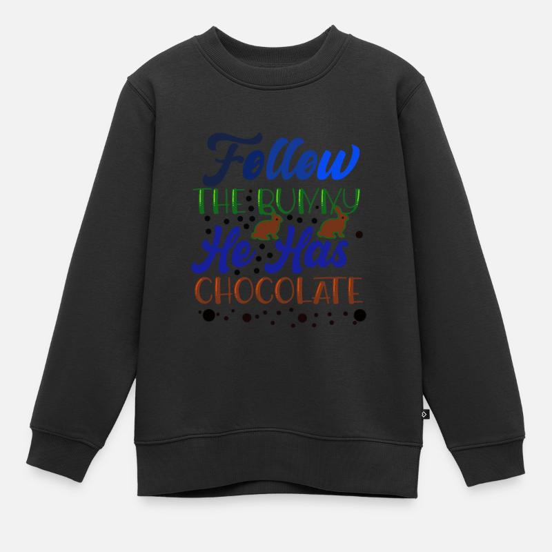 Suivez le lapin de Pâques - il a du chocolat - Sweat Premium enfant bio - noir