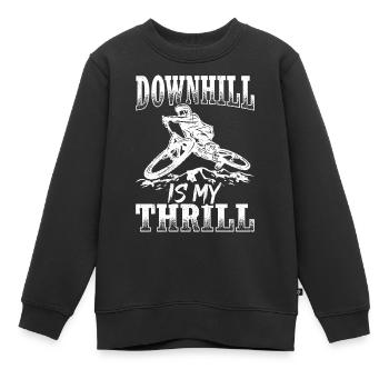 DOWNHILL IS MY THRILL - Fahrradfans Outdoor Sportf - Kinder Premium Organic Sweatshirt - Schwarz - Vorne - AI Model Kid Female (0cm)
