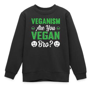 Veganismus, Bro? - Kinder Premium Organic Sweatshirt - Schwarz - Vorne - AI Model Kid Female (0cm)