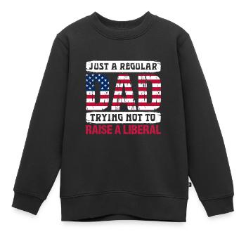 JUSTE UN PÈRE ORDINAIRE ESSAYANT DE NE PAS ÉLEVER UN LIBÉRAL - Sweat Premium enfant bio - noir - Devant - AI Model Kid Female (0cm)