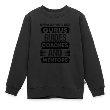 N’OUBLIEZ JAMAIS VOS GOUROUS GUIDES COACHS ET - Sweat Premium enfant bio - noir - Devant - AI Model Kid Female (0cm)