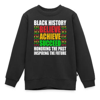Honoring Past Inspiring Future Black History Month - Kids Premium Organic Sweatshirt - black - Front - AI Model Kid Female (0cm)