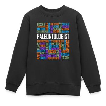 Paleontologist - Words - Kids Premium Organic Sweatshirt - black - Front - AI Model Kid Female (0cm)