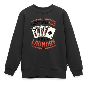 Je ne plie même pas mon linge, poker de casino - Sweat Premium enfant bio - noir - Devant - AI Model Kid Female (0cm)
